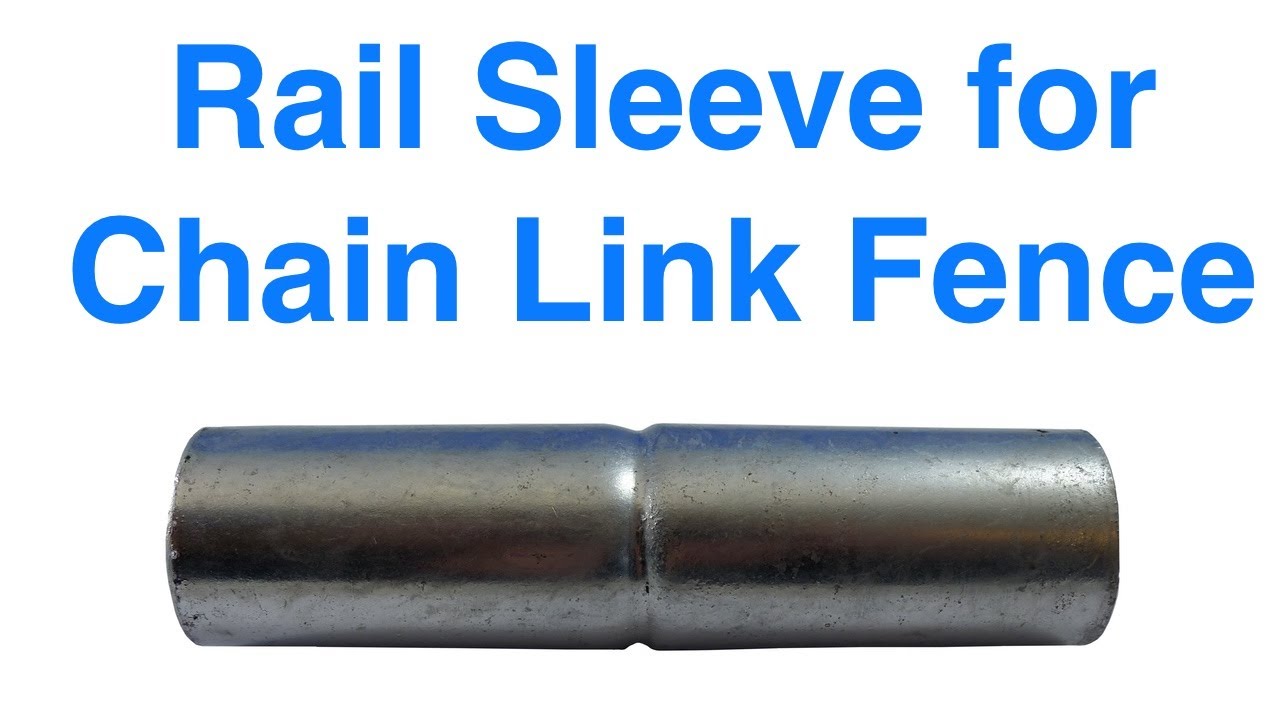 Rail Sleeve for chain link fence YouTube