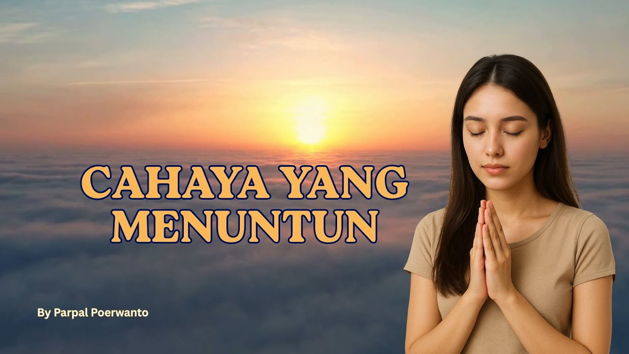 CAHAYA YANG MENUNTUN