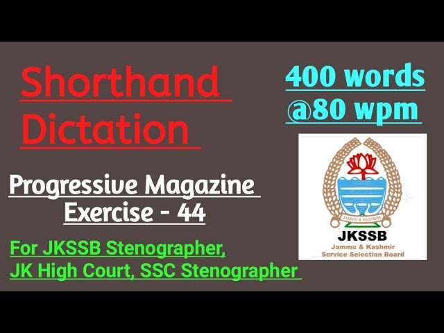 Shorthand Dictation (44) (80 WPM) (English) # for SSC Stenographer#JKSSB Stenographer#JKHighCourt