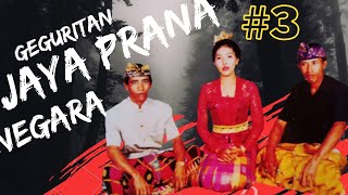 Geguritan Jaya Prana Negara Bagian 3  - Pengwacen Ni Wayan Nili, I Ketut Tirta Peneges I Wayan Birka