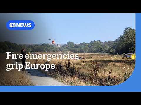 Homes razed in <strong>UK</strong> fires as Europe heatwave sparks more emergencies | ABC NEWS