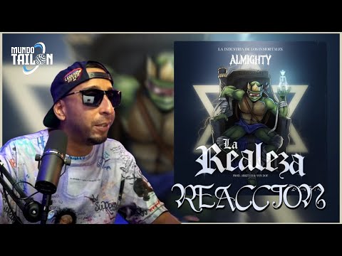 ALMIGHTY - LA REALEZA | REACCION