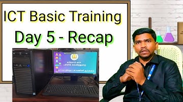 ICT Basic Training Day 5 - Recap of 4 days training activities and assignments Details