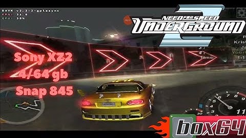 Need For Speed Underground 2 Box64Droid Sony Xz2 Snap 845 DXVK 2.2