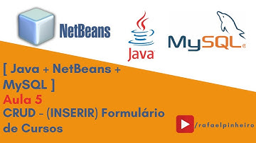 [JAVA + MYSQL] - (Aula 5) - CRUD (Inserir) - Formulário de Curso