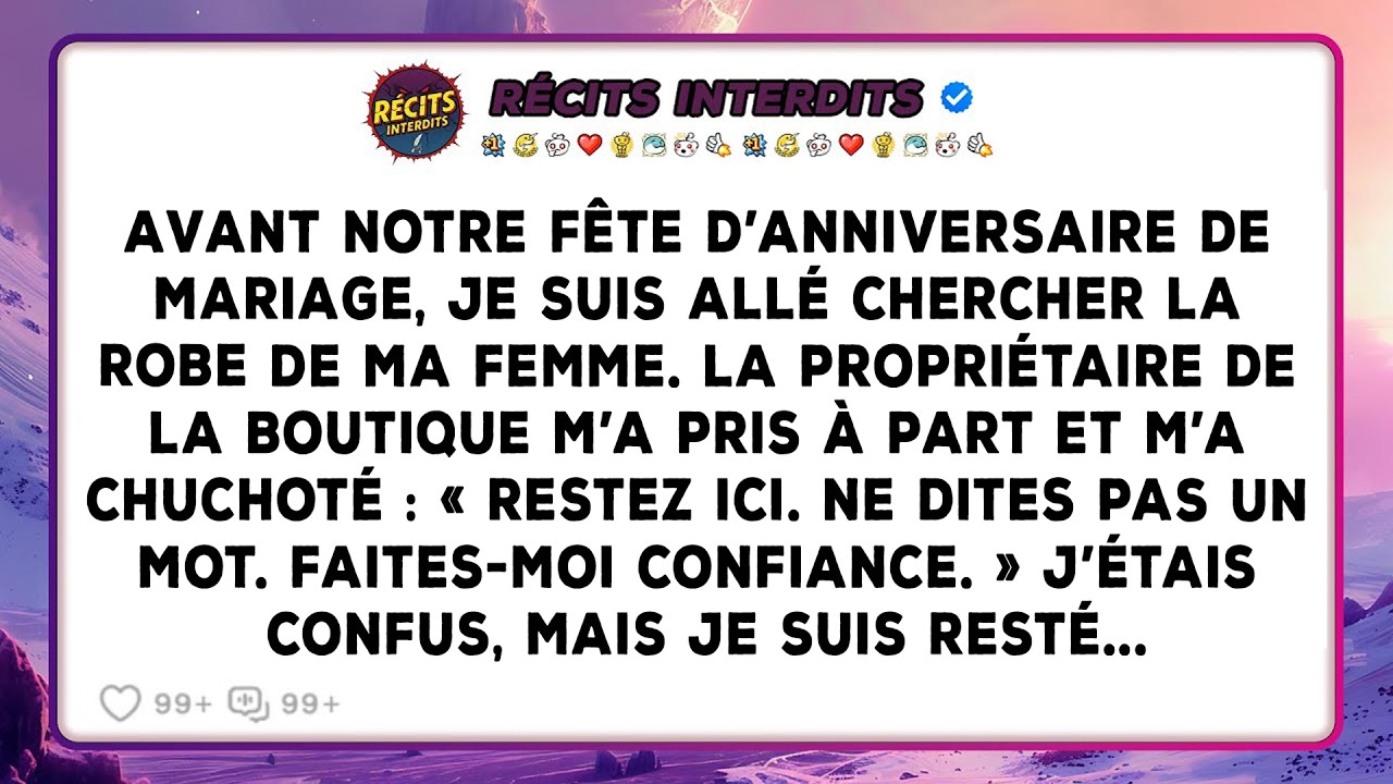 Avant Notre Anniversaire, La Propriétaire De La Boutique M’a Chuchoté : « Cache-toi », 5 Minutes…