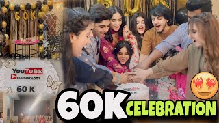 60K SUBSCRIBERS GRAND CELEBRATION ❤️😍// EXTREME FUN