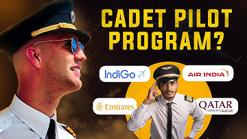 How to Select Cadet Pilot Program? How to Prepare for Cadet Pilot Program? Indigo, Qatar, Emirates
