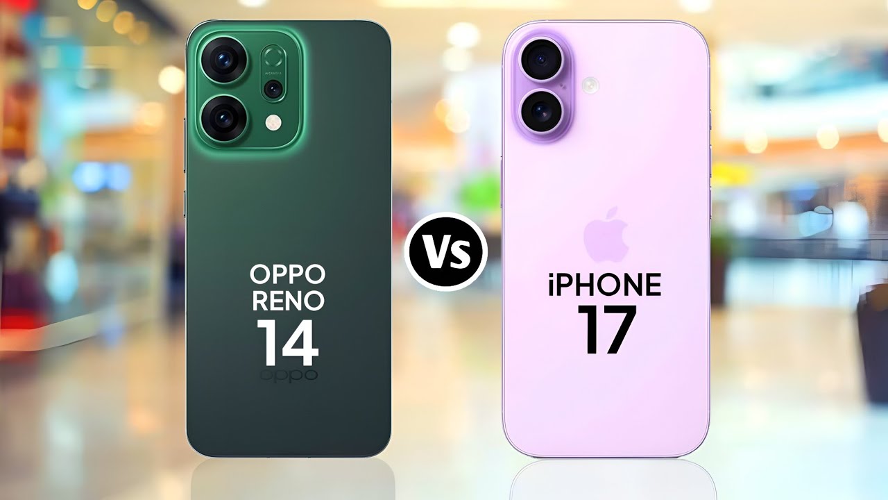 Oppo Reno 14 vs Apple iPhone 17 - YouTube