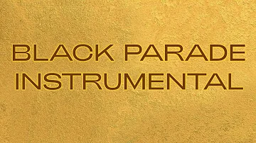 Black Parade (Extended Version - Instrumental w/ Background Vocals)