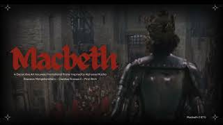 Macbeth | Creative Process II – First Pitch