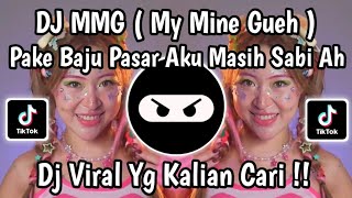DJ THIS IS MY MOST BADDICTIVE STATEMENT | MMG (MY MINE GUEH) NYAKILLA DJ VIRAL TIKTOK TERBARU