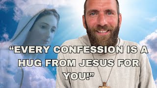 WOW ! MEDJUGORJE - EVERY CONFESSION IS A HUG FROM JESUS FOR YOU!