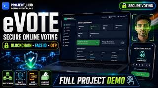 eVote – Secure Blockchain-Based E-Voting Platform | Online Voting System Project Demo