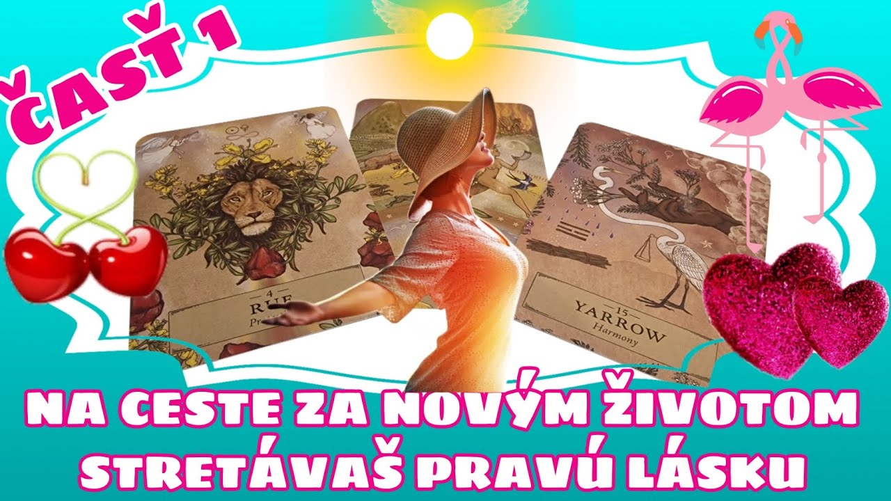 Časť 1: NA CESTE ZA NOVÝM ŽIVOTOM STRETÁVAŠ PRAVÚ LÁSKU 🙏😍💞  #vestenie #channeling #vykladkariet