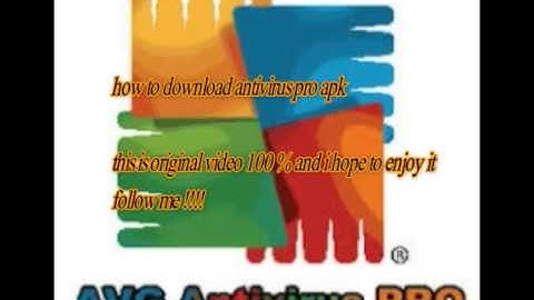 How to download and install avg antivirus apk pro 2018