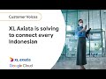 XL Axiata is solving to connect every Indonesian