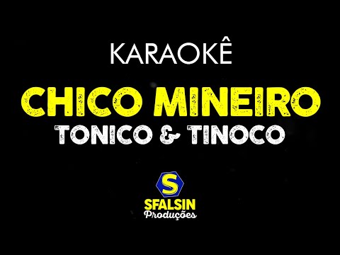 Video thumbnail for CHICO MINEIRO - Tonico & Tinoco