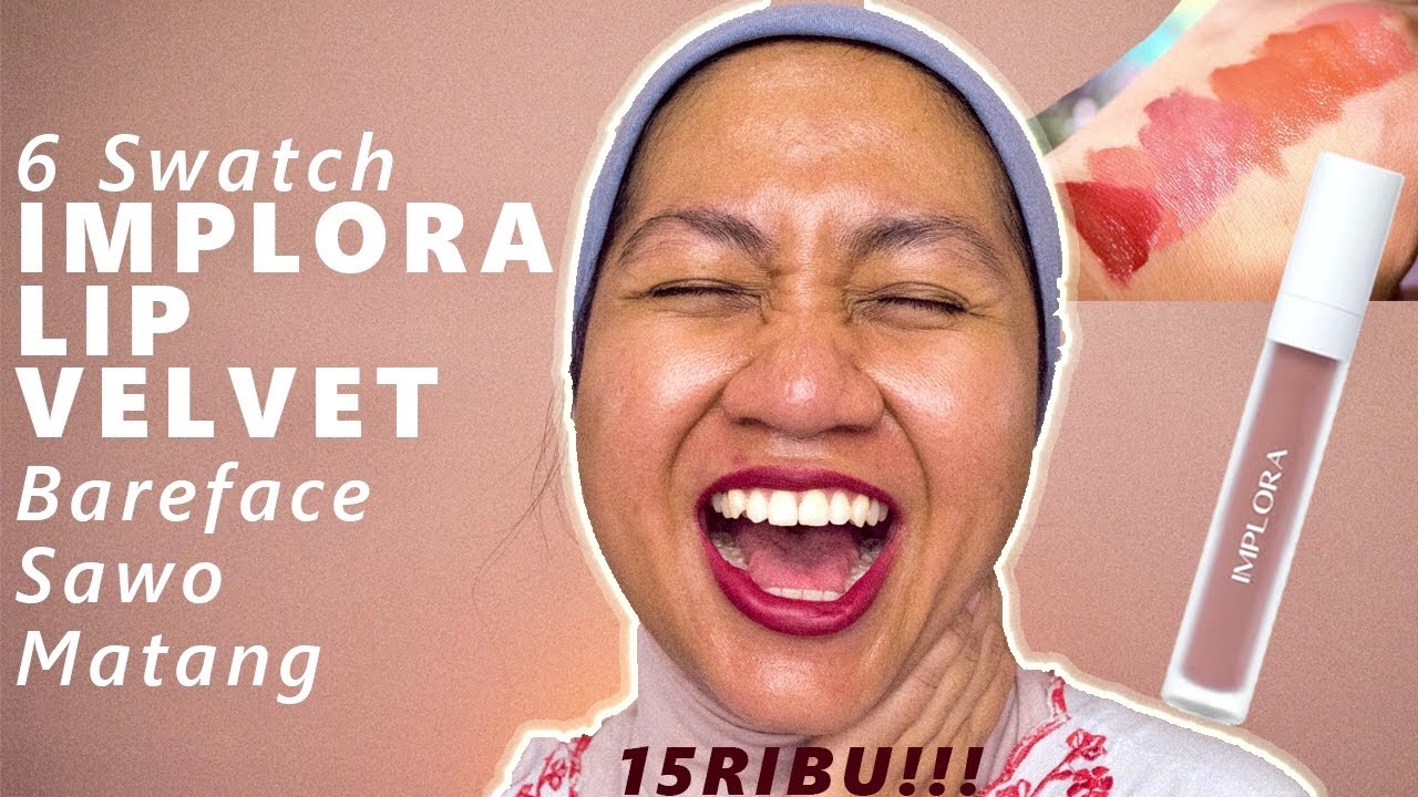 Lip Velvet Implora Review - Bareface Kulit Sawo Matang