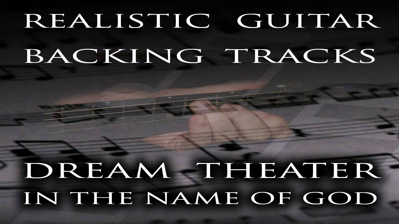 Dream Theater In The Name Of God Realistic Backing Track - YouTube