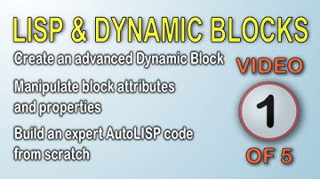 AutoLISP & Dynamic Blocks - Part 1