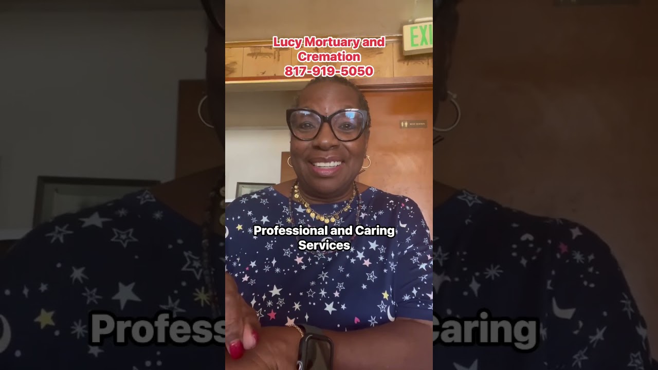 Lucy Mortuary and Cremation.   817-919-5050