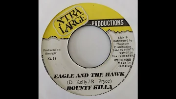 Bounty Killer - Eagle And The Hawk - Xtra Large 7inch 1998 Showtime Riddim
