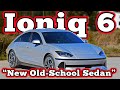 2023 Hyundai Ioniq 6: Classic Sedan Comfort 🚗