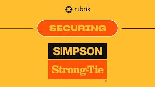 Simpson Strong-Tie Constructs Complete Cyber Resilience with Rubrik