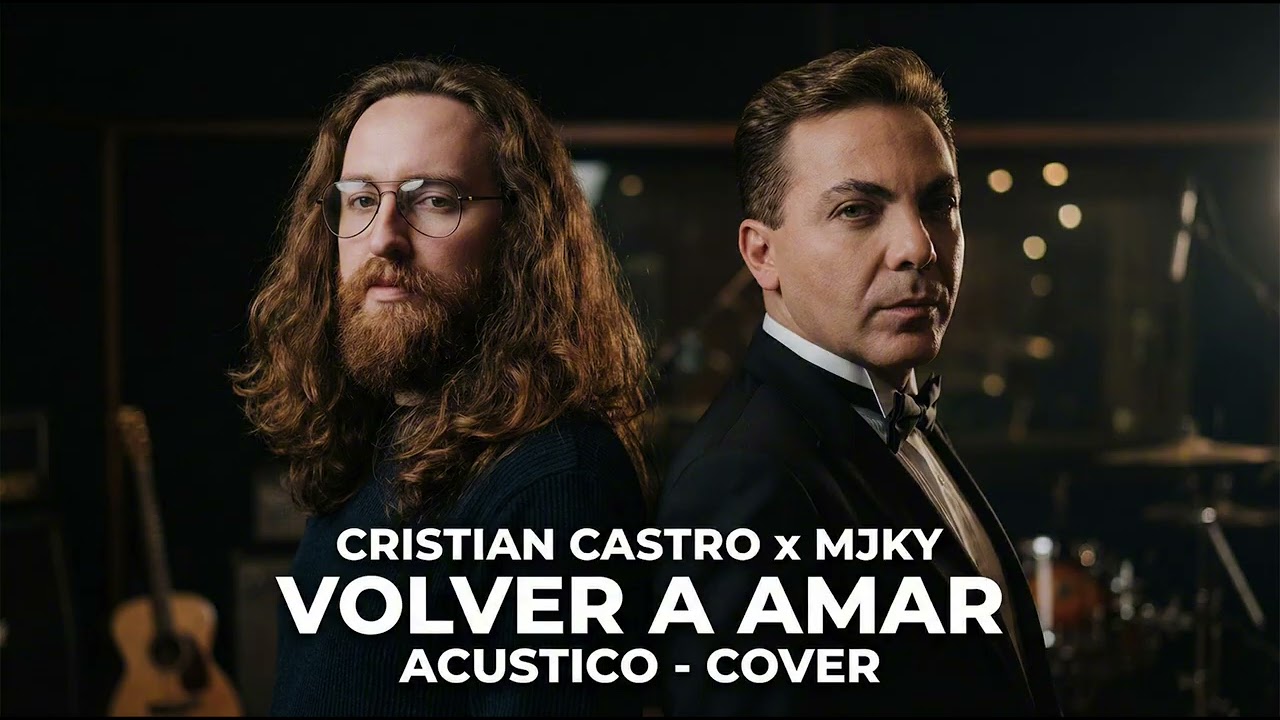 Cristian Castro x Majeokey – Volver a Amar (Acústico Version)