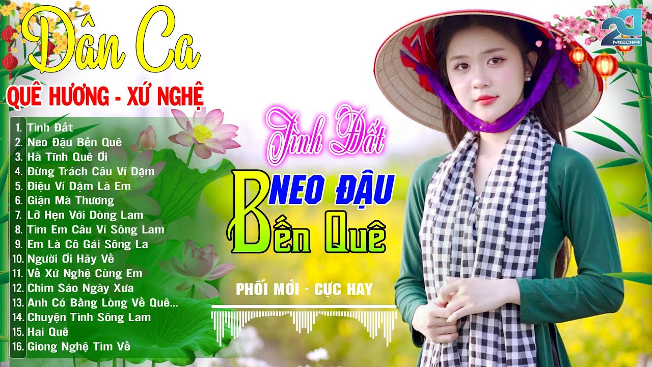 TÌNH ĐẤT, NEO ĐẬU BẾN QUÊ – Nhạc Sống Dân Ca Xứ Nghệ SÂU LẮNG, Nghe Là Thương Nhớ Quê Nhà