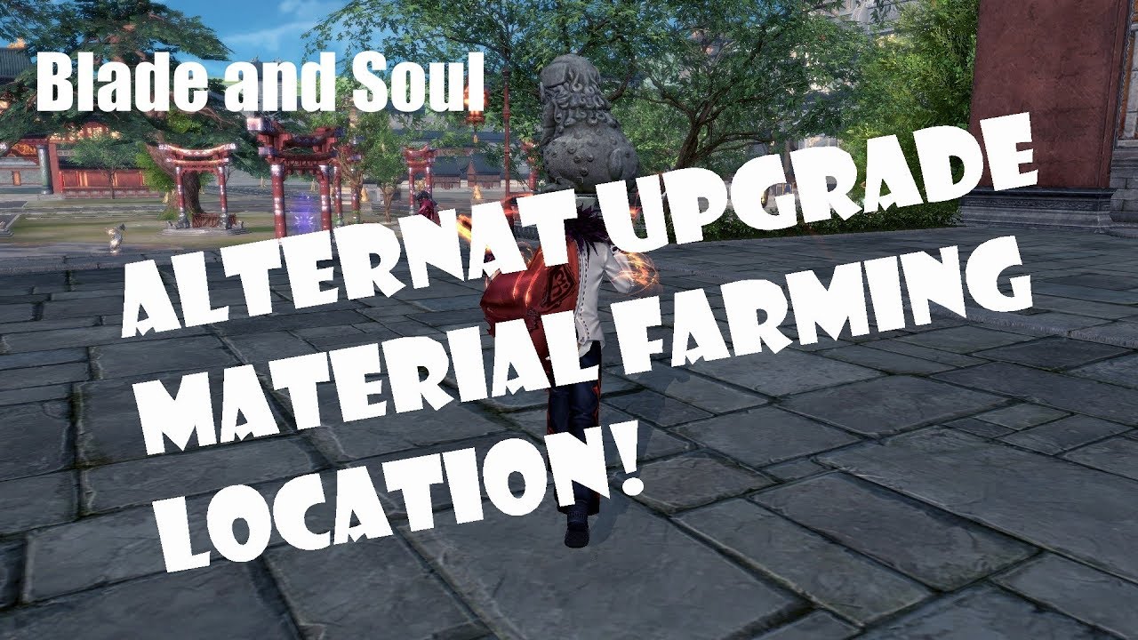 [Blade and Soul] Alternate Location to Farm Upgrade Materials: Celestial Basin