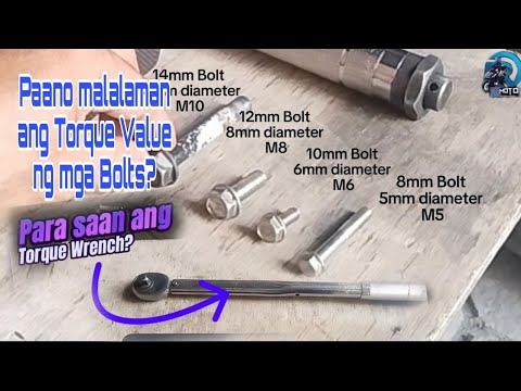 Paano malalaman ang Torque Value ng mga Bolts? Para saan Ang Torque Wrench at Paano gumamit nito?