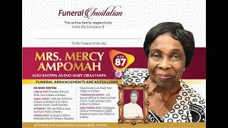 FINAL FUNERAL RITES OF LATE MRS MERCY AMPOMAH KWADASO