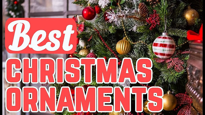 Christmas Ornaments & Balls | 17 Best Christmas Ornaments and Balls | Sets & Unique Pieces