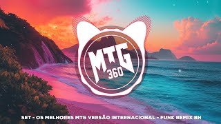 MTG 2025 - O MELHOR DO REMIX INTERNACIONAL 🌍 FUNK REMIX BH