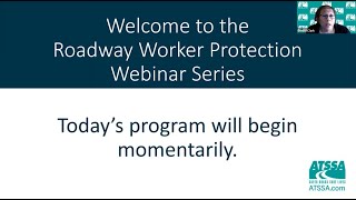 Roadway Worker Protection Webinar - Proven Safety Countermeasures
