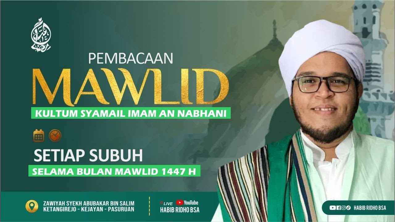 🔴PEMBACAAN MAWLID AD DHIYAULLAMI & KAJIAN SYAMAIL NABI - ROBIUL AWAL ...
