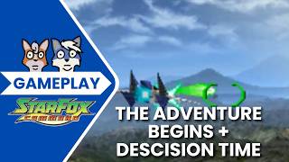 We're Finally Playing Star Fox Command (The Adventure Begins + Decision Time)
