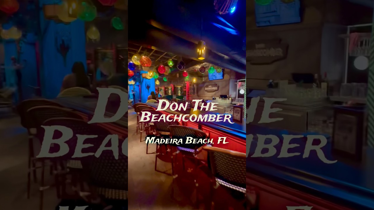 Don the Beachcomber | Madeira Beach | Things To Do Tampa Bay