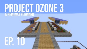 Project Ozone 3: A New Way Forward | Ep. 10 | Mystical Agriculture Farm!!