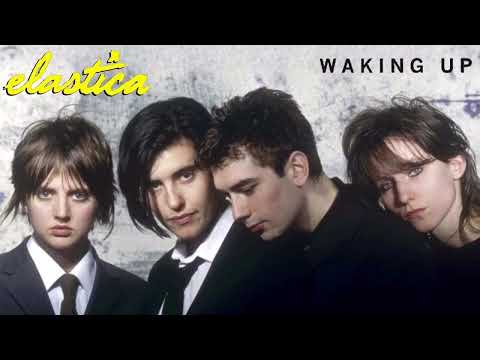 Elastica - Waking Up