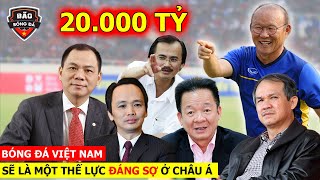 🔥CĐV GÀO THÉT SUNG SƯỚNG...khi phát hiện các Tỷ Phú đang ÂM THẦM làm điều này cho Bóng Đá Việt Nam