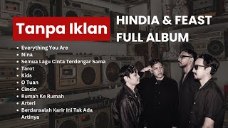 BEST SONG HINDIA & .FEAST | Best Full Album 2025 Daniel Baskara – Everything You Are!