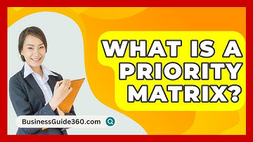What Is A Priority Matrix? - BusinessGuide360.com