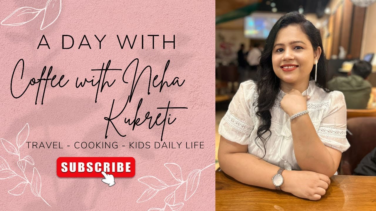 Coffee with Neha - Day 1