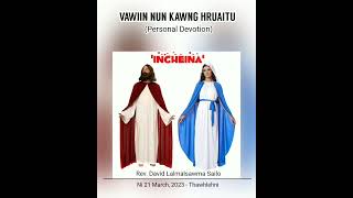 Incheina Vawiin Nun Kawng Hruaitu