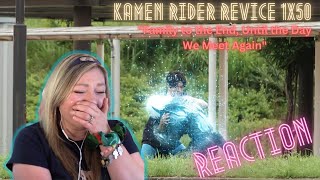 Kamen Rider Revice 1x50 'Family to the End, Until the Day We Meet Again' - reaction & review