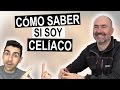 ¿SOY CELÍACO? | Cómo saber si soy celíaco y debo dejar de comer gluten