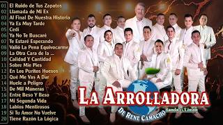La Arrolladora Banda El Limón - 20 Éxitos | El Ruido de Tus Zapatos, Ya Es Muy Tarde, Cedí
